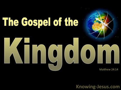 The Gospel of the Kingdom